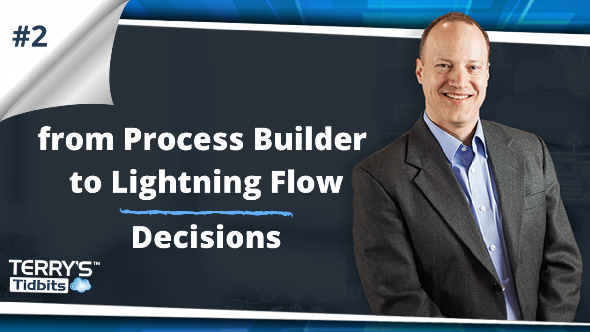 #2 from Process Builder to Lightning Flow Decision